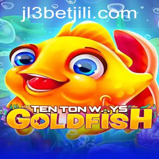 Explore the Exciting World of TenTonWaysGoldfish with JL3Bet